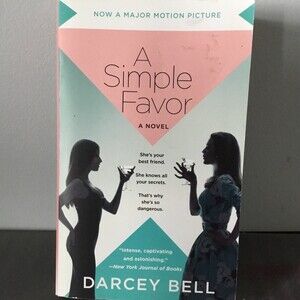 Book - A Simple Favor - author Darcy Bell
